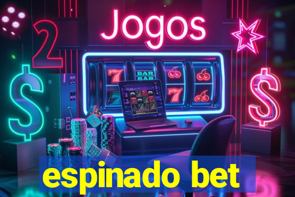 espinado bet